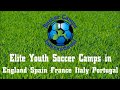 Soccer camps international first class elite soccer camps in europe with world class soccer players