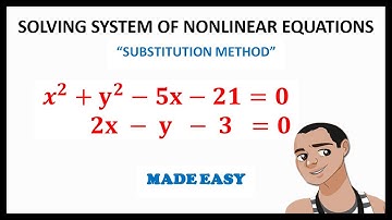 SOLVING SYSTEM OF NONLINEAR EQUATIONS USING SUBSTITUTION METHOD || PRECALCULUS