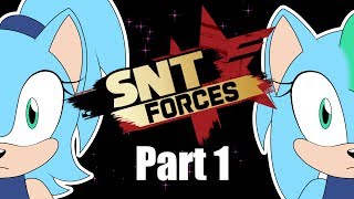 SNT Forces  Part 1