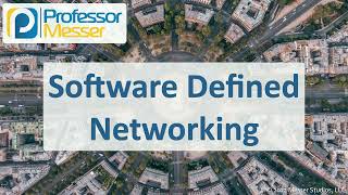 Software Defined Networking  CompTIA A+ 2201101  2.2