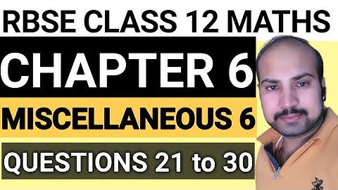 RBSE CLASS 12 MATHS CHAPTER 6 / CONTINUITY & DIFFERENTIABILITY/ miscellaneous 6 /  Q 21 to 30