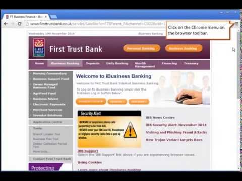 First Trust Bank iBB: How to clear your Internet Cache.