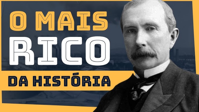 As lições de John D Rockefeller, O homem mais rico da história