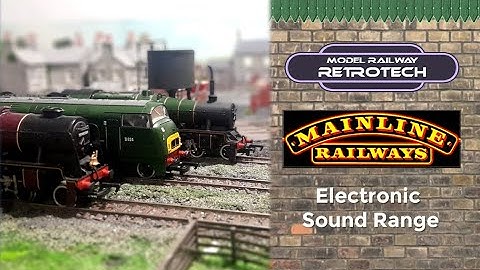Sounds... good? - A look at Mainline Railways Electronic Sound Range