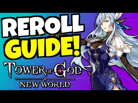 Tower of God: New World - Reroll Guide & Tier List! *Who To Reroll