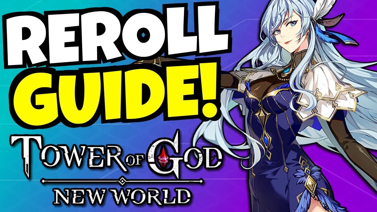 Tower of God: New World tier list and reroll guide