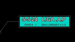 5-5-24 LIGA AMATEUR PLATENSE  CRISFA -1 SAN LORENZO V.C  -0