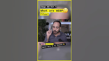 What are WebP images? 🤔 (Image SEO 101: Part 7)