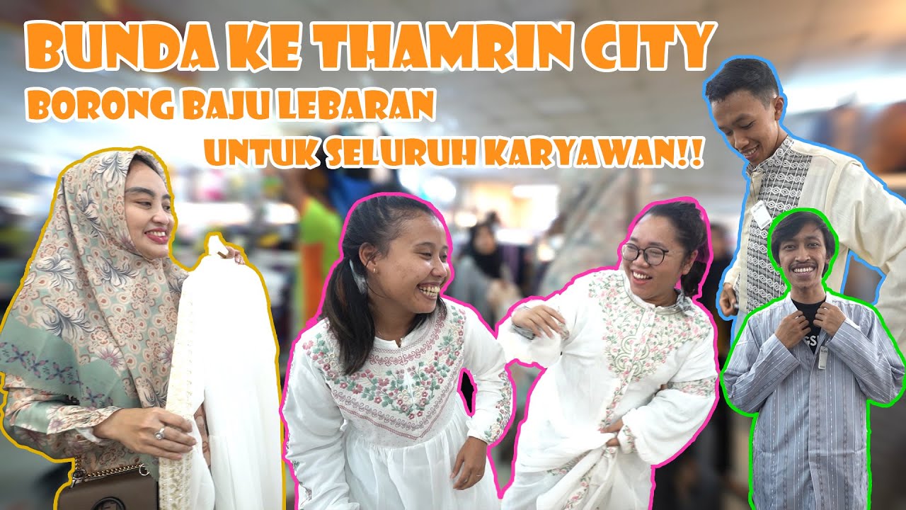 BUNDA BORONG BAJU LEBARAN UNTUK SELURUH KARYAWAN!!!