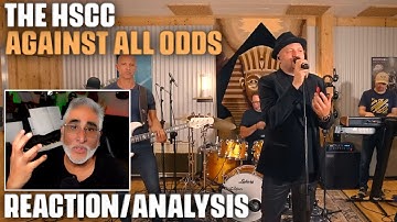 "Against All Odds" (Phil Collins Cover) by The HSCC, Reaction/Analysis by Musician/Producer