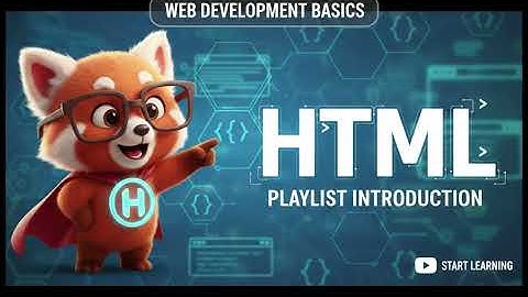 HTML playlist introduction part 0 .