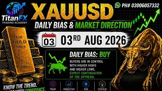 Gold Daily Bias and Market Direction August 03, 2026