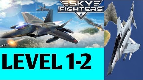Sky Fighter Level 1-2 With First Plane