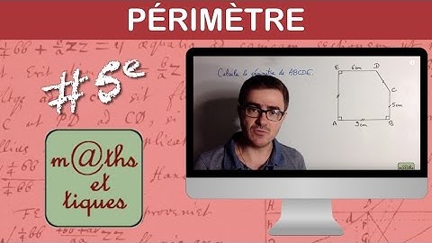 Calculer un périmètre (Rappel) - Cinquième