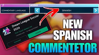 DLS 24 New Spanish Commentator ?* কিভাবে নতুন ধারাভাষ্য পাবেন Dream League Soccer 2024 New Feature
