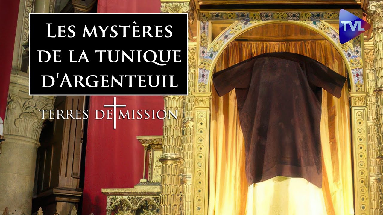 Les mystères de la tunique d'Argenteuil - Terres de Mission n°386 - TVL
