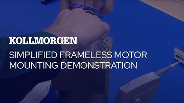 Simplified Frameless Motor Mounting Demonstration by Kollmorgen