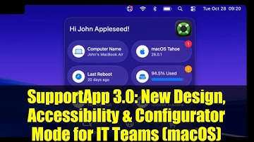 SupportApp 3.0: New Design, Accessibility & Configurator Mode for IT Teams (macOS)