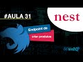 #Aula 31 [NestJS] - Endpoint de criar produto