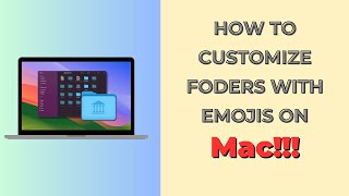 How to Customize Folders Look With Emojis on macOS 26