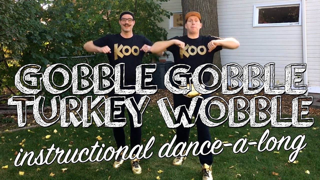 Koo Koo Kanga Roo Gobble Gobble Turkey Wobble Instructional Dance