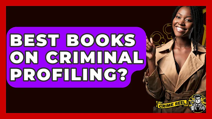 Best Books On Criminal Profiling? - The Crime Reel