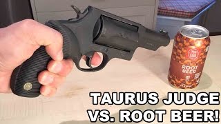 Taurus Judge vs.  Root Beer! 410 Shotshell Revolver