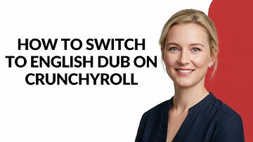 HOW TO SWITCH TO ENGLISH DUB ON CRUNCHYROLL - Julia