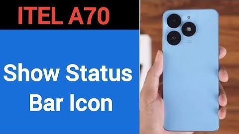 How to show status bar icon, ITEL A70 me status bar icon Kaise lagaen