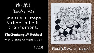 Mindful Monday #23: Easy, Beginner tiles created using the Zentangle® Method of drawing