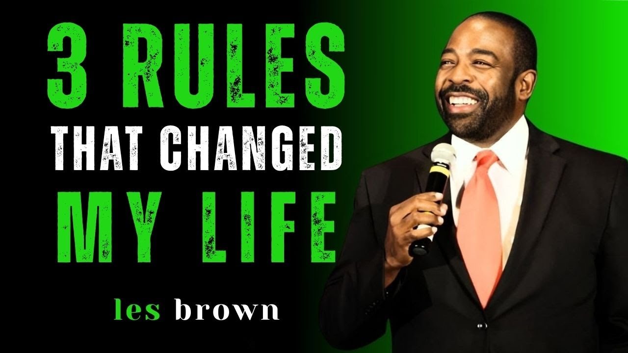 Top 3 Rules For Success | Les Brown Speaks