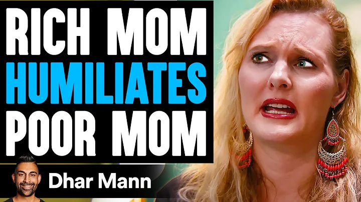 Rich Mom HUMILIATES Poor Mom, What Happens Is Shoc...
