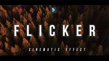 CREATE CINEMATIC FLICKER EFFECT IN FILMORA | FILMORA FULL TUTORIAL