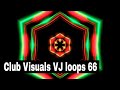 Club Visuals VJ loops 66 Free Download Full HD 1080p