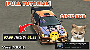 [FULL TUTORIAL] HONDA CIVIC EK9 3 SEC GLITCH/FFA || CAR PARKING MULTIPLAYER 4.8.6.9