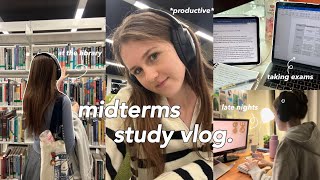 STUDY VLOG  midterm exams ft. lots of studying, long library days, late nights & productive days