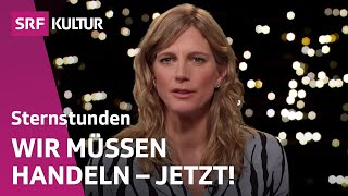 Die Welt jetzt neu denken – Wird die Zukunft mehr als Konsum? | Sternstunde Philosophie | SRF Kultur