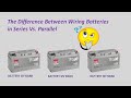 Wiring batteries in series and parallel  sra electrical