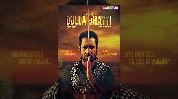 Dulla Bhatti || Full Punjabi Movie || Binnu Dhillo...