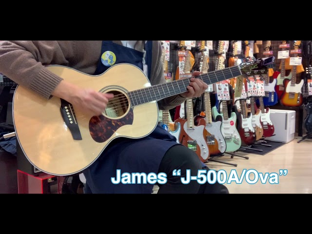 【サウンドサンプル】“James J-500A/Ova”