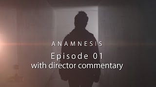 Episode 1 - with Director Audio Commentary