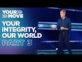 Your Integrity, Our World • Part 3┃&quot;Your Future Self&quot;