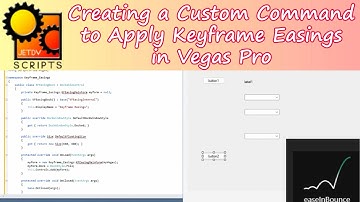 Easing Part 5: Building a Custom Command to add the Easings Easily to Any Event in VEGAS