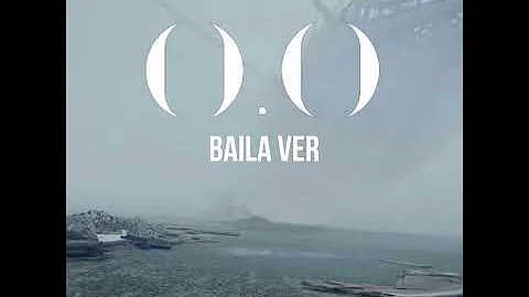 O.O(BAILA VER)
