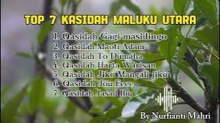 KUMPULAN KASIDAH  MALUKU UTARA ~ Nurfianti Mahri 7 Lagu Qasidah Terbaik 2024 ✅