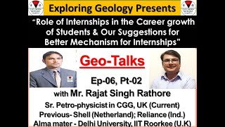 Importance of Internships/Vocational trainings for Geology/Geosciences students |GeoTalks-6 Pt-2