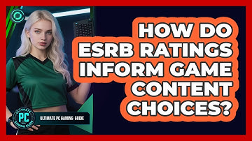 How Do ESRB Ratings Inform Game Content Choices?