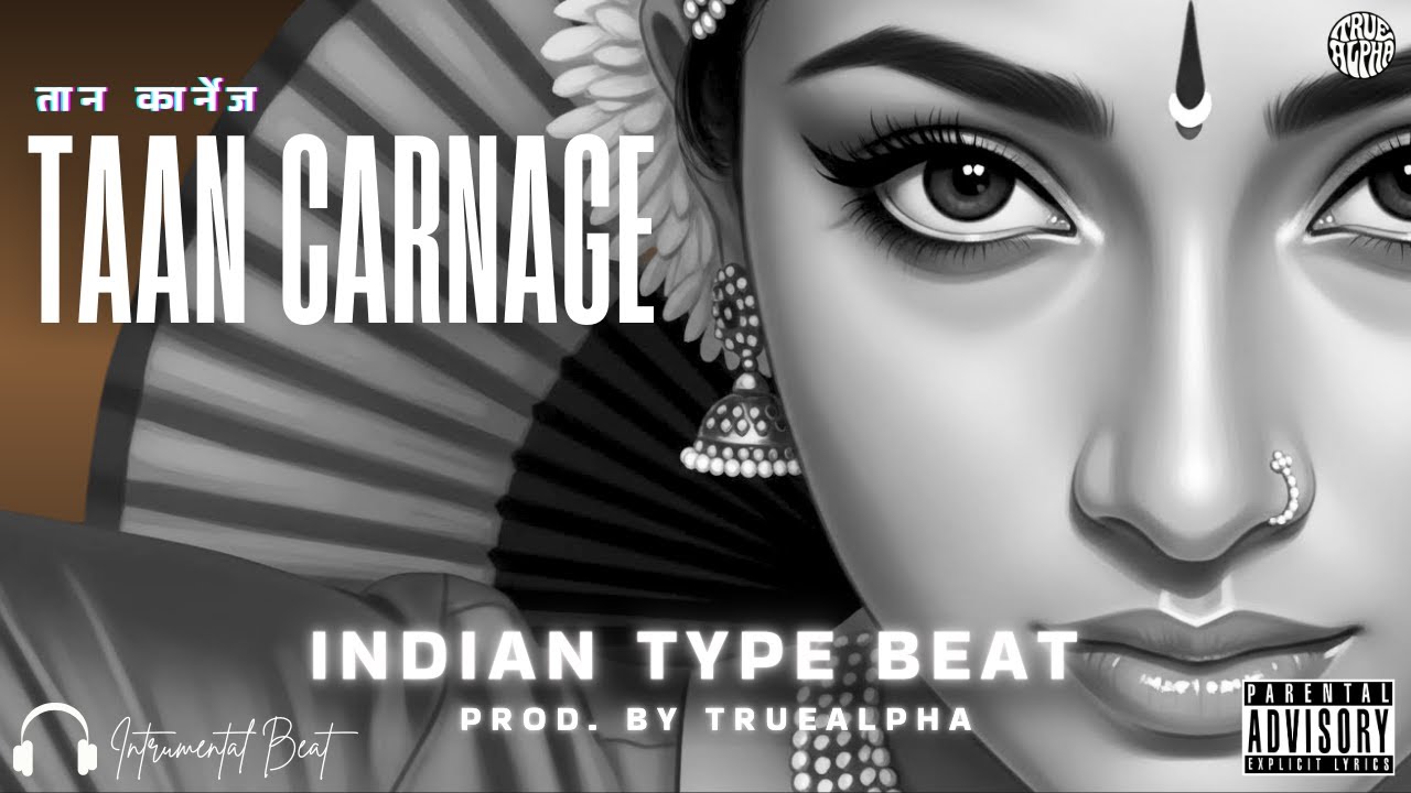 Taan Carnage | Indian Classical Drum & Bass x Halftime Beat | Prod. By TrueAlpha