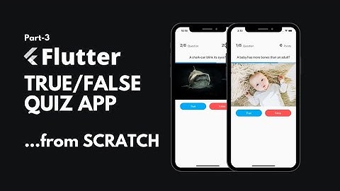 Build a True or False Quiz with Flutter 3/3 | Flutter app from scratch