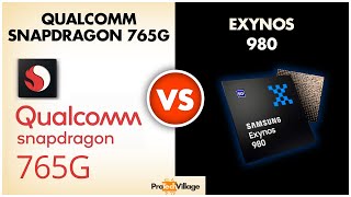 Samsung Exynos 980 vs Qualcomm Snapdragon 765G | Quick Comparison | Who wins?
